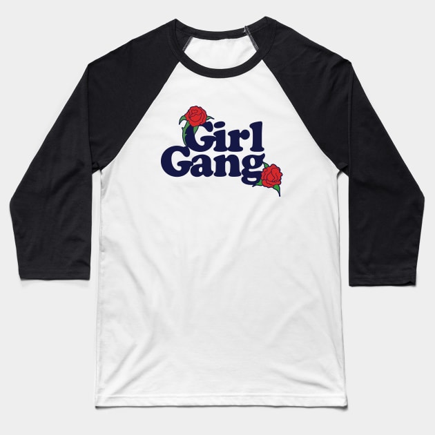 Girl Gang Retro Feminist Baseball T-Shirt by bubbsnugg